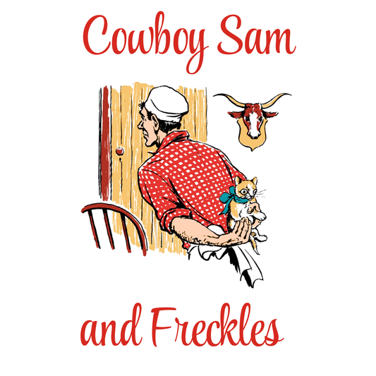 Cowboy Sam and Freckles