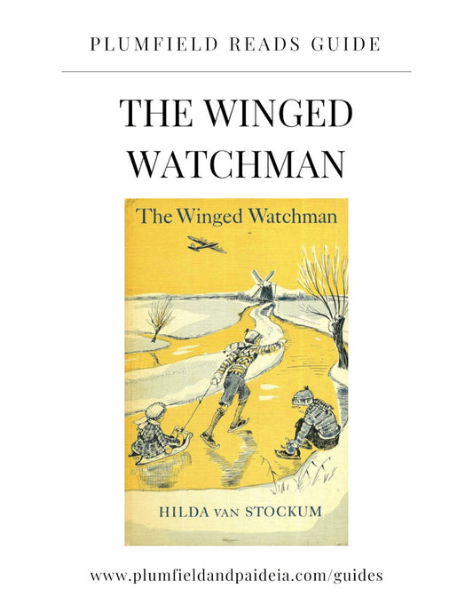 Plumfield Reads Guide: The Winged Watchman PDF