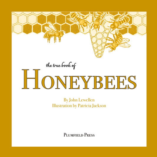 The True Book of Honeybees