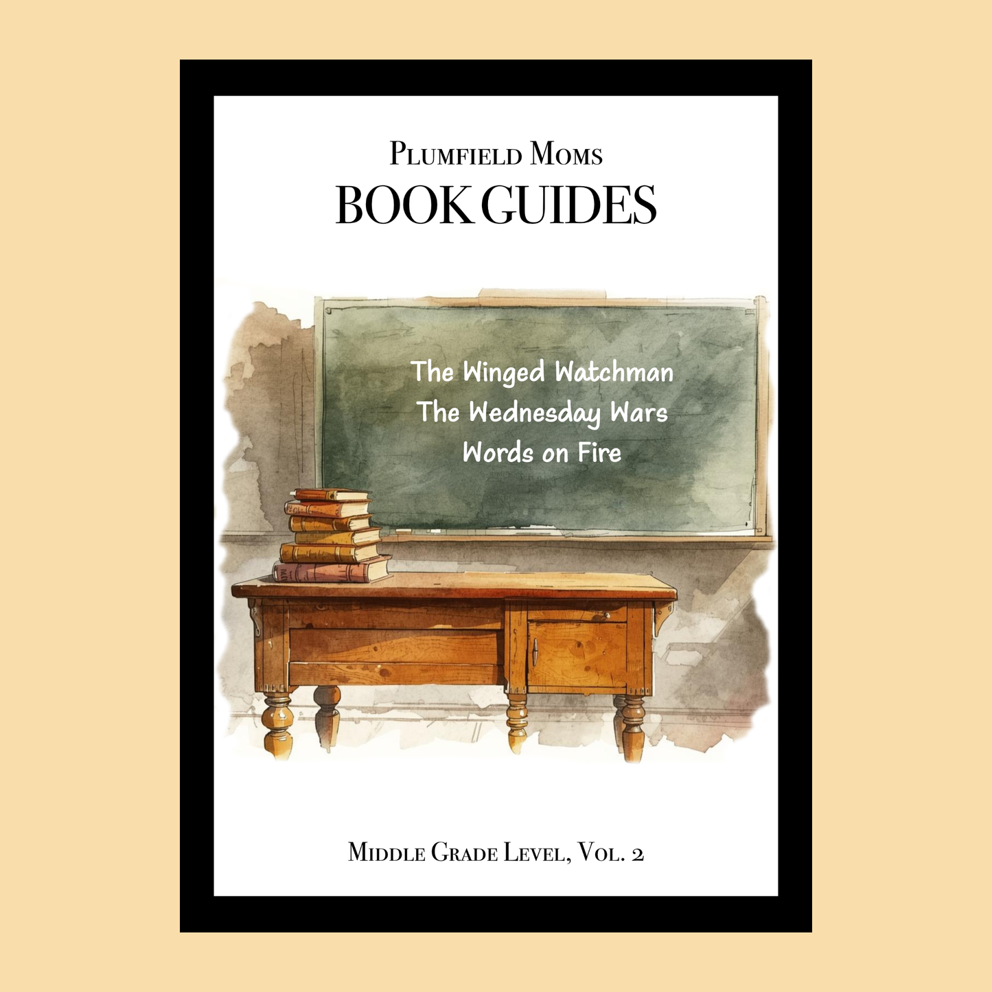 Plumfield Guides: Middle Grade Level, vol 2