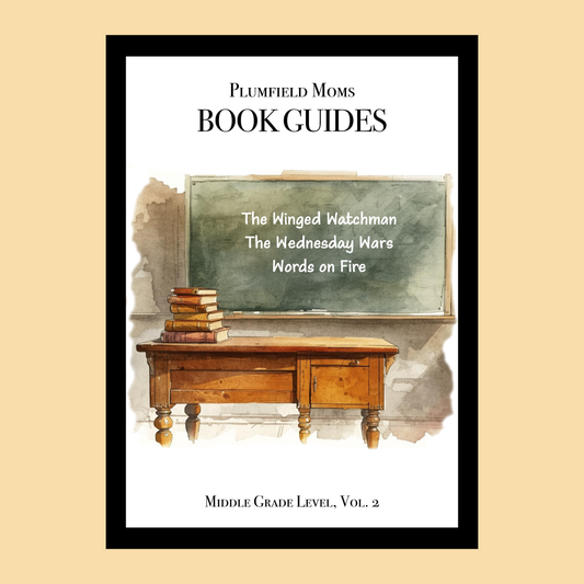 Plumfield Guides: Middle Grade Level, vol 2