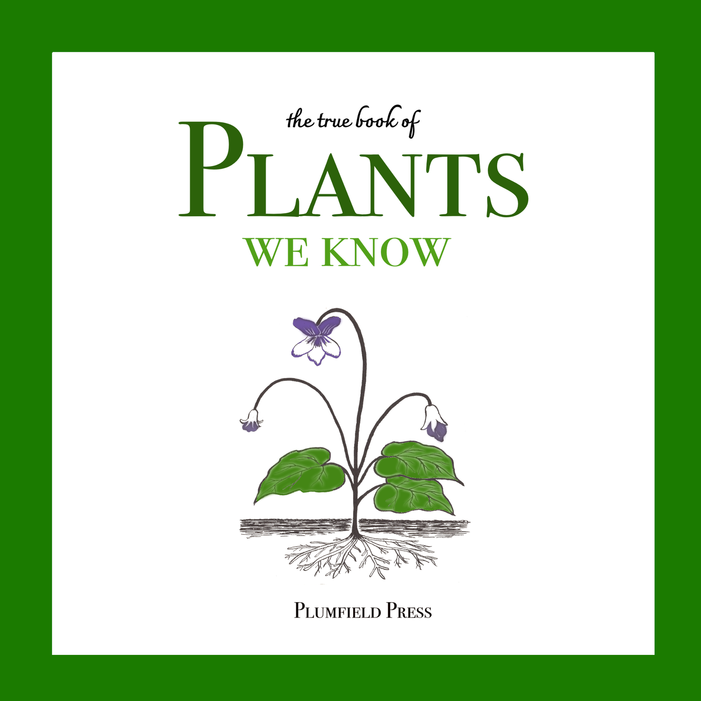 The True Book of Plants We Know (OpenDyslexic)