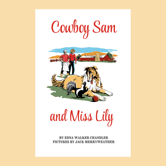 Cowboy Sam and Miss Lily