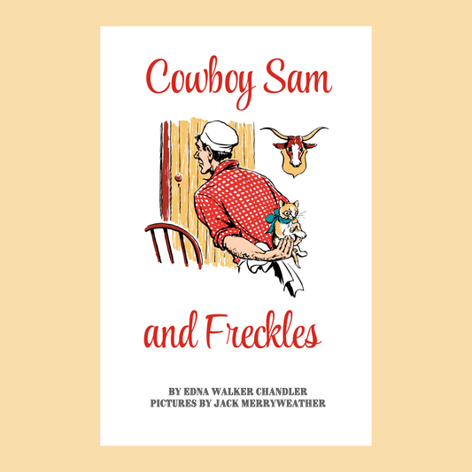Cowboy Sam and Freckles